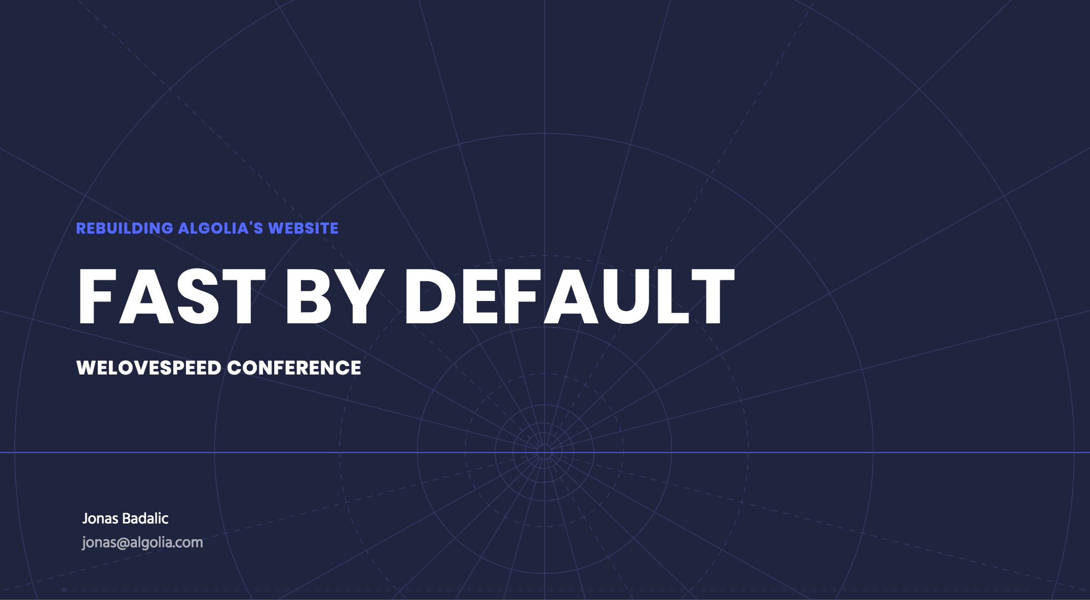 WeLoveSpeed Conference Slides